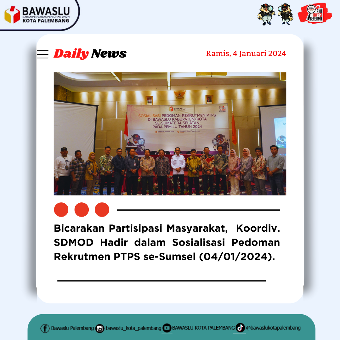 Koordiv. SDMOD Khairil Anwar Simatupang Hadir dalam Sosialisasi Pedoman Rekrutmen PTPS se-Sumsel (04/01/2024)