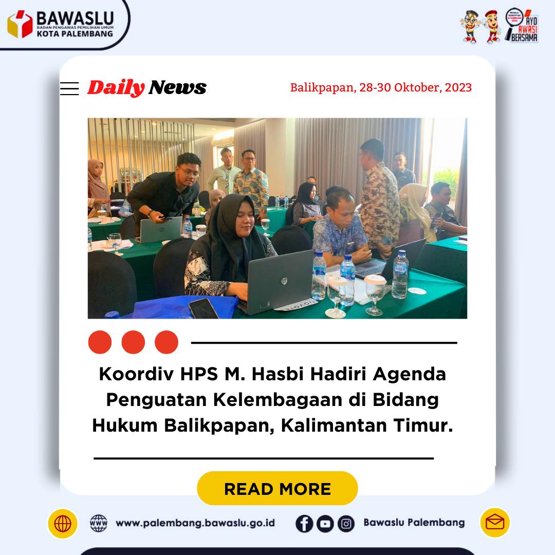 Perkuat Kelembagaan Bawaslu, Koordiv HPS Hadiri Rakernis di Balikpapan