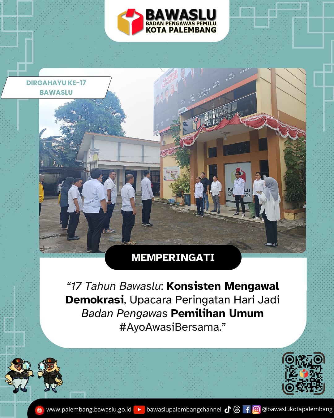 Jajaran pimpinan dan staf sekretariat Bawaslu Kota Palembang mengikuti upacara peringatan Hari Ulang Tahun ke-17 Bawaslu Republik Indonesia di halaman Kantor Bawaslu Kota Palembang, Selasa (9/4/2025). Kegiatan ini merupakan bagian dari penguatan internal kelembagaan di masa nontahapan pasca-Pemilihan Serentak 2024.