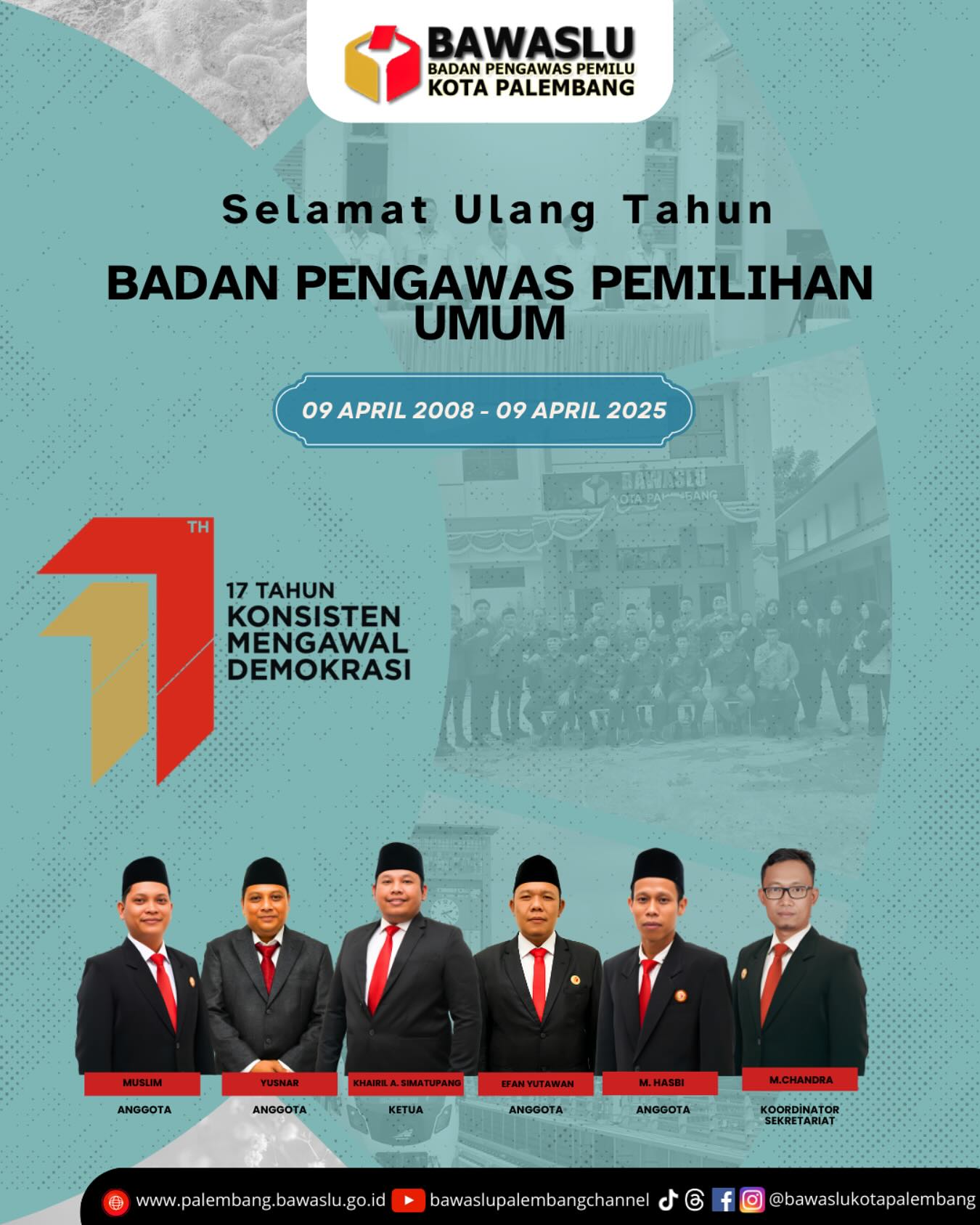 Jajaran Pimpinan dan Koordinator Sekretariat Bawaslu Kota Palembang dalam rangka memperingati Hari Ulang Tahun ke-17 Bawaslu Republik Indonesia, dengan tema “17 Tahun Konsisten Mengawal Demokrasi”, Selasa (9/4/2025).