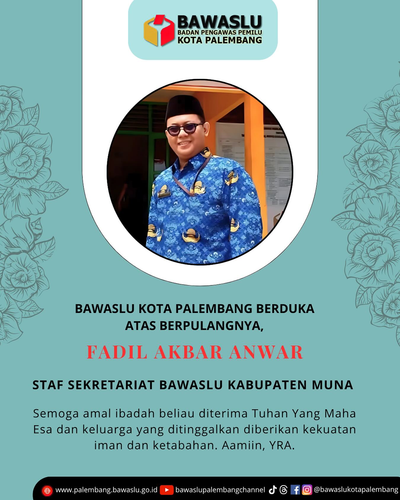 Bawaslu Kota Palembang Sampaikan Belasungkawa atas Wafatnya Staf Bawaslu Kabupaten Muna