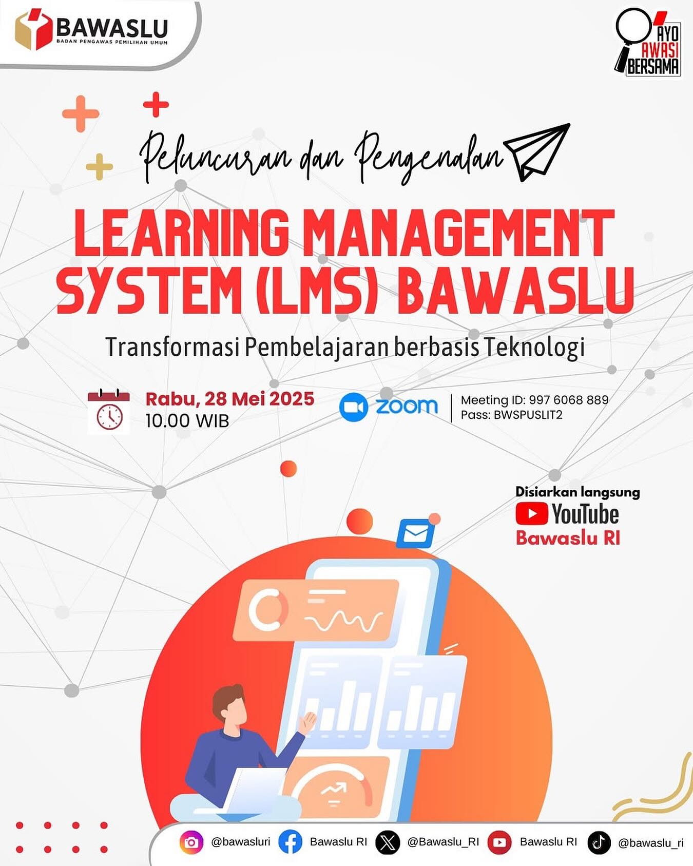 Poster resmi peluncuran dan pengenalan Learning Management System (LMS) Bawaslu yang mengusung tema “Transformasi Pembelajaran Berbasis Teknologi”.