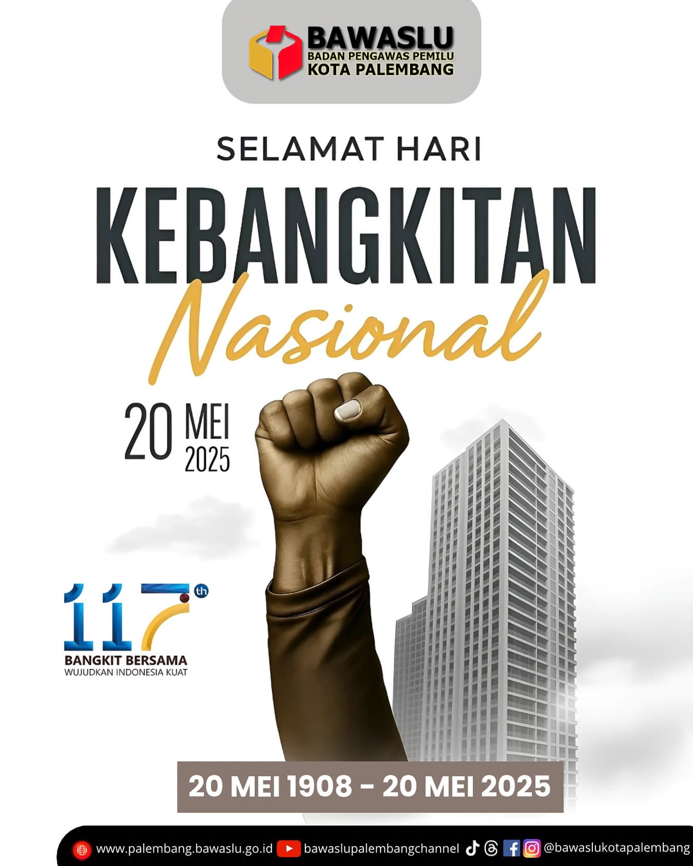 Gambar menunjukkan ilustrasi tangan mengepalkan dengan latar belakang gedung tinggi, simbol semangat kebangkitan nasional, disertai teks "Selamat Hari Kebangkitan Nasional" dan informasi peringatan pada Selasa, (20/05/2025).