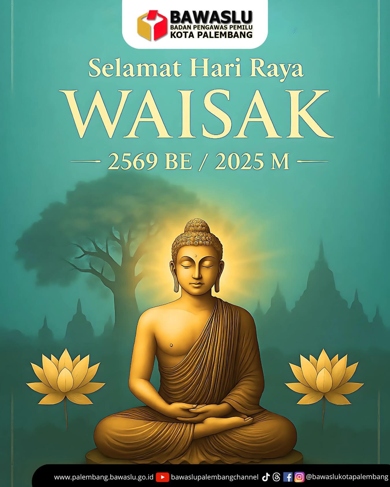 Gambar ini memperingati Hari Raya Waisak 2569 BE / 2025 M, menampilkan patung Buddha yang bermeditasi di latar belakang alam yang tenang, melambangkan kedamaian, kebijaksanaan, dan kasih sayang.