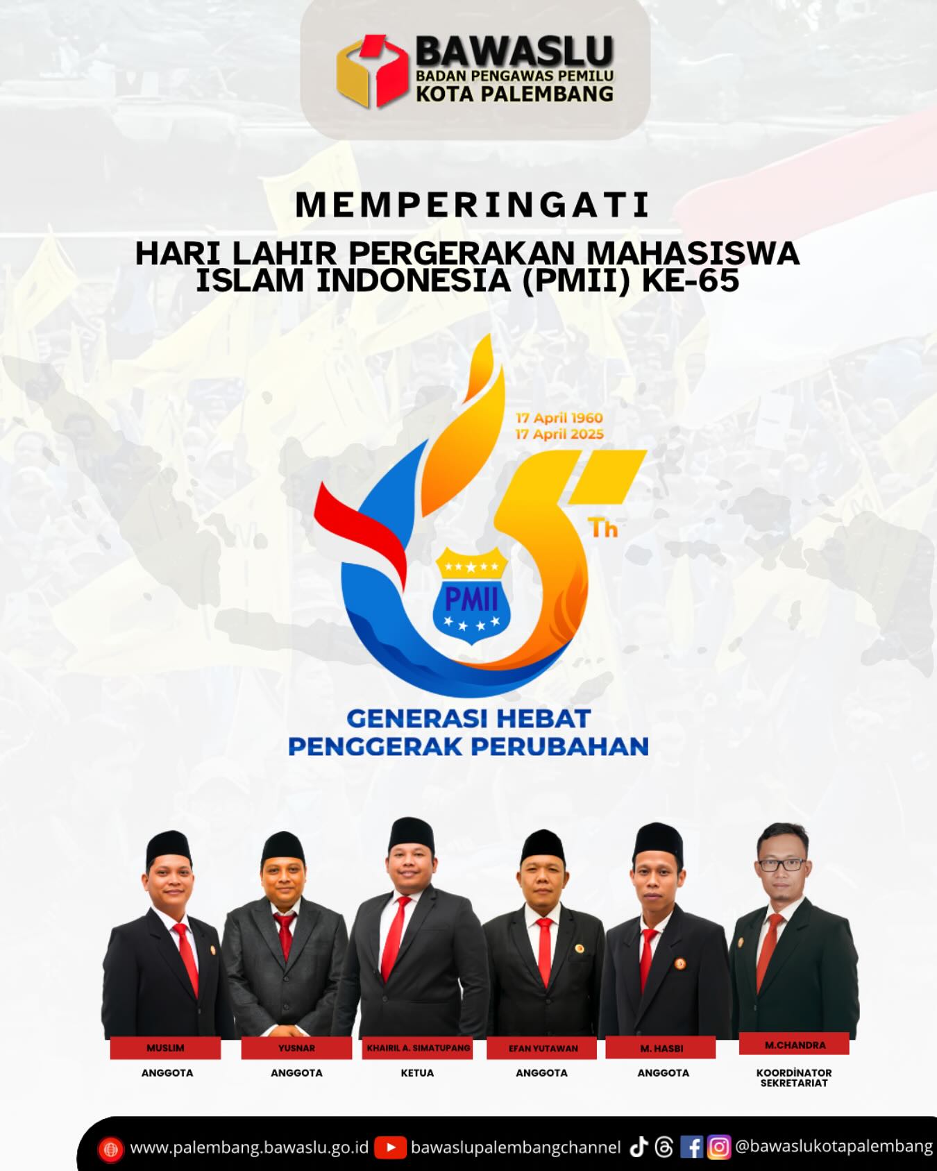 Visual peringatan Hari Lahir ke-65 PMII, ditandai dengan pesan apresiasi terhadap semangat kepemudaan dari jajaran pimpinan Bawaslu Kota Palembang.