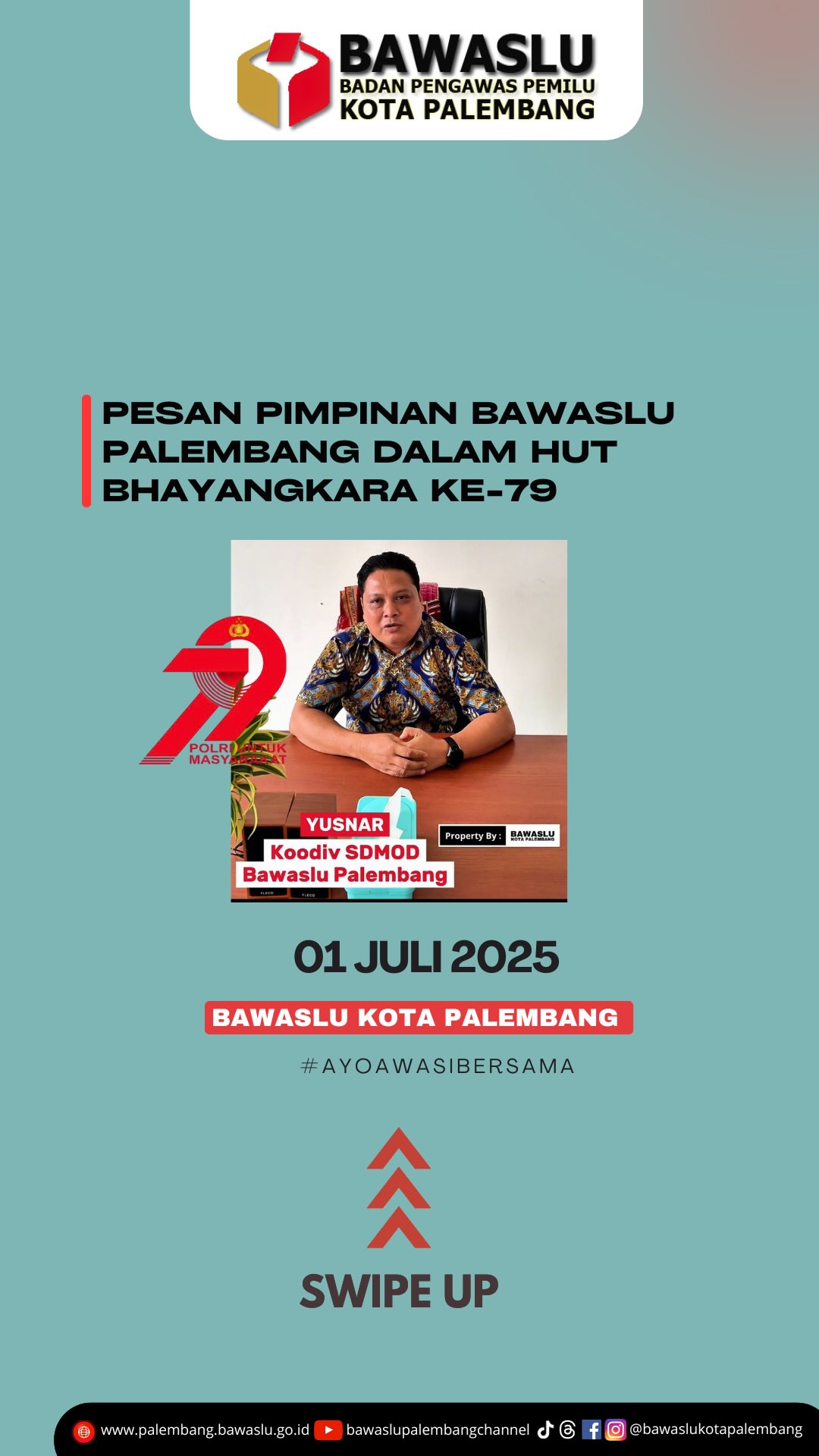 Koordinator Divisi SDMOD Bawaslu Kota Palembang, Yusnar, menyampaikan pesan kelembagaan dalam rangka HUT Bhayangkara ke-79, Selasa (1/7).