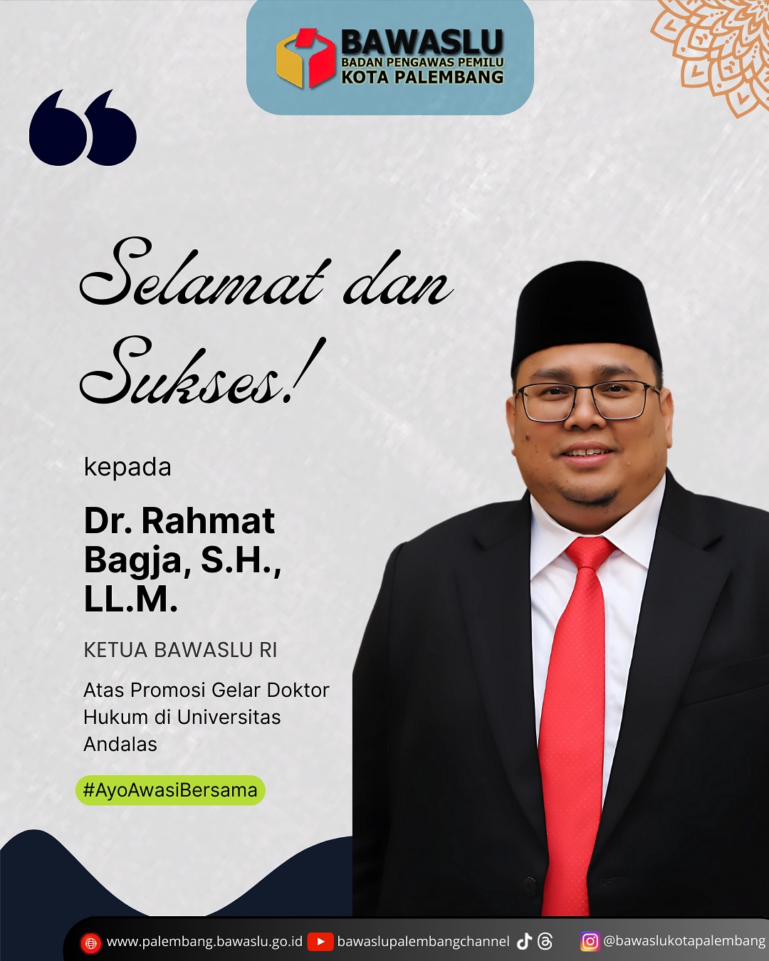 Ketua Bawaslu RI, Dr. Rahmat Bagja, S.H., LL.M., usai meraih gelar Doktor Hukum dari Universitas Andalas, Sabtu (12/7/2025).
