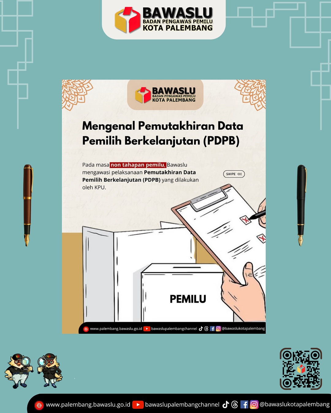 Infografis edukatif Bawaslu Kota Palembang tentang pengawasan Pemutakhiran Data Pemilih Berkelanjutan (PDPB), Minggu (14/7/2025).