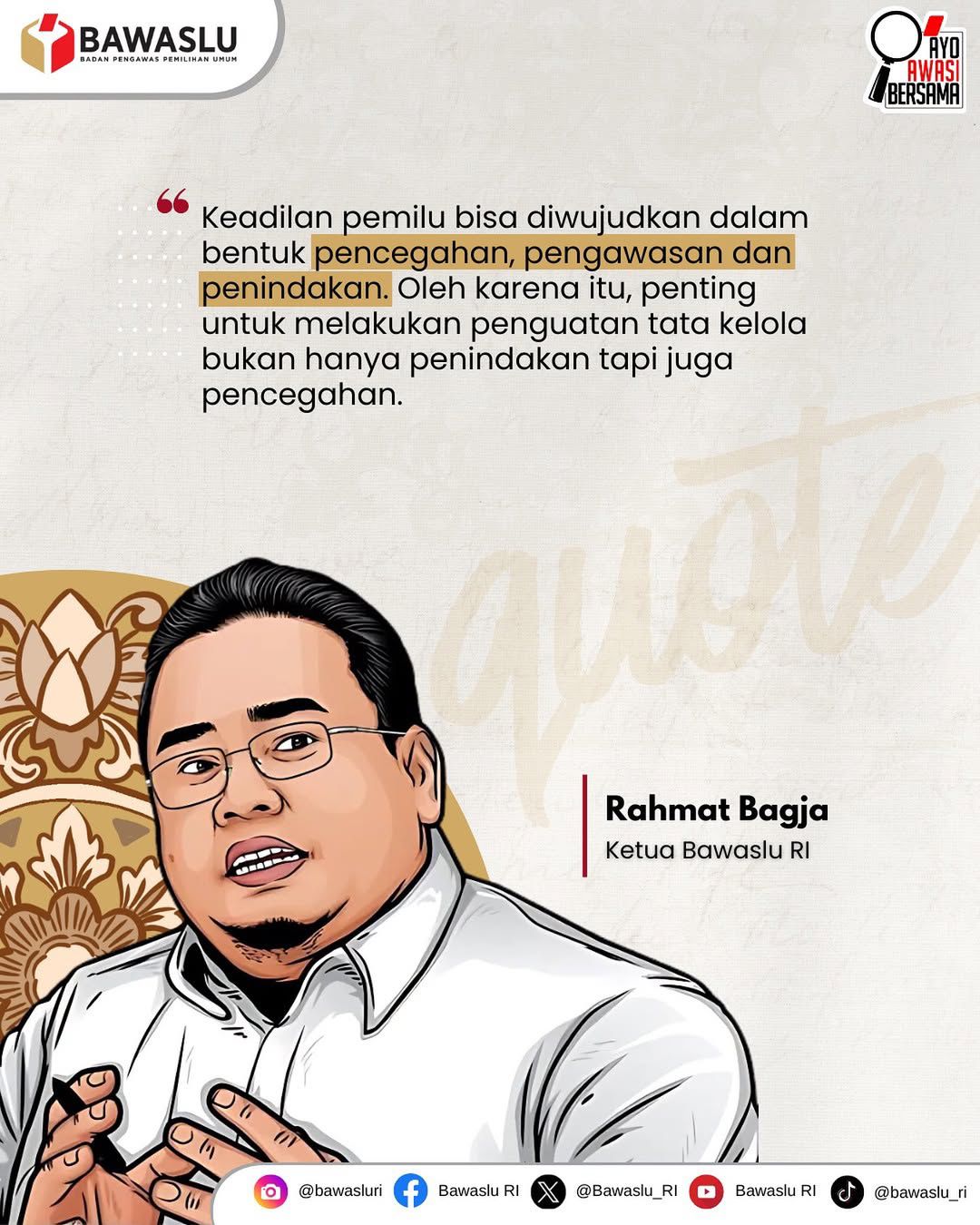 Ilustrasi Ketua Bawaslu Republik Indonesia Rahmat Bagja yang menegaskan bahwa keadilan pemilu dibangun melalui pencegahan, pengawasan, dan penindakan yang berjalan secara berimbang, dengan pencegahan sebagai fondasi tata kelola pengawasan.