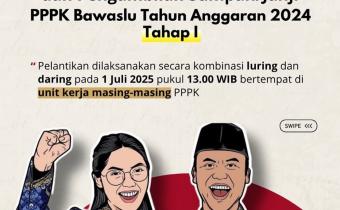 Poster resmi “Pelantikan dan Pengambilan Sumpah/Janji PPPK Bawaslu TA 2024 Tahap I” dengan keterangan waktu 1 Juli 2025, pukul 13.00 WIB, kombinasi luring–daring di unit kerja masing-masing.